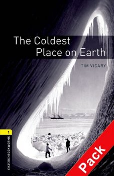 Oxford Bookworms Library New Edition 1 Coldest Place on Earth with Audio Mp3 Pack