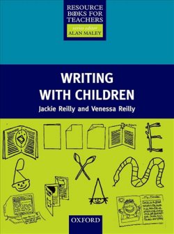 Resource Books for Primary Teachers: Writing with Children