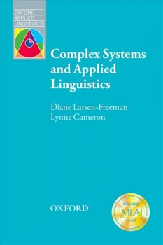 Oxford Applied Linguistics: Complex Systems and Applied Linguistics