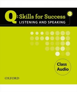 Q: Skills for Success 3 Listening & Speaking Class Audio CDs /3/