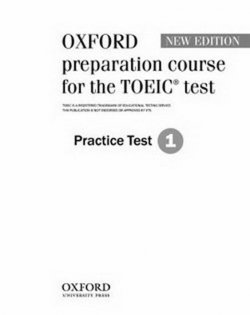 Oxford Preparation Course for the Toeic Practice Test 1