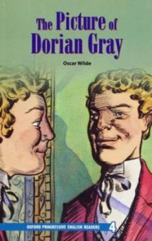 Oxford Progressive English Readers Level 4: the Picture of Dorian Gray