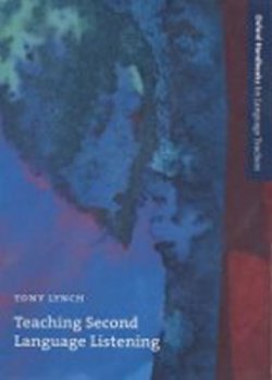 Oxford Handbooks for Language Teachers: Teaching Second Language Listening