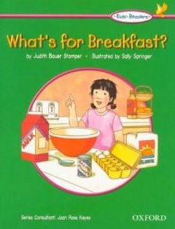 Kid´s Readers - What´s for Breakfast?