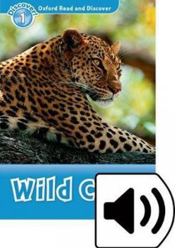 Oxford Read and Discover Level 1: Wild Cats with Mp3 Pack