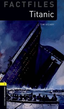 Oxford Bookworms Factfiles New Edition 1 Titanic with Audio Mp3 Pack