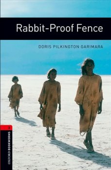 Oxford Bookworms Library New Edition 3 Rabbit-proof Fence