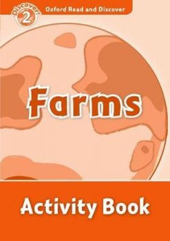 Oxford Read and Discover Level 2: Farms Activity Book