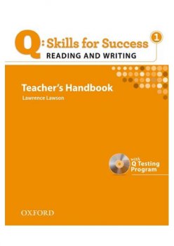 Q: Skills for Success 1 Reading & Writing Teacher´s Handbook with Q Testing Program