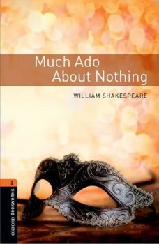 Oxford Bookworms Playscripts New Edition 2 Much Ado About Nothing Enhanced