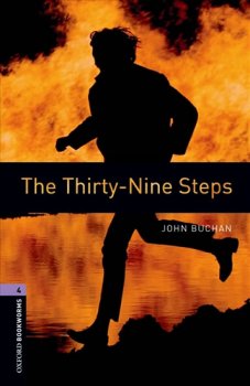 Oxford Bookworms Library New Edition 4 The Thirty-nine Steps