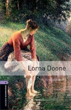 Oxford Bookworms Library New Edition 4 Lorna Doone