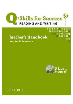 Q: Skills for Success 3 Reading & Writing Teacher´s Handbook with Q Testing Program