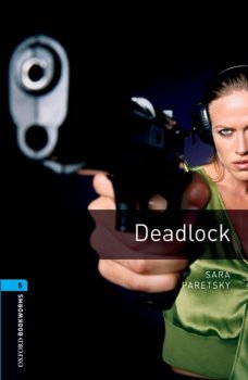 Oxford Bookworms Library New Edition 5 Deadlock