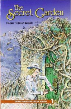 Oxford Progressive English Readers Level 1: the Secret Garden