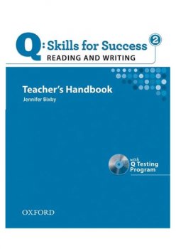 Q: Skills for Success 2 Reading & Writing Teacher´s Handbook with Q Testing Program