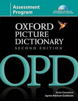 Oxford Picture Dictionary Second Ed. Assesment Program Pack