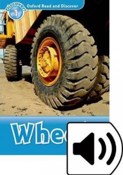 Oxford Read and Discover Level 1: Wheels with Mp3 Pack