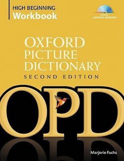 Oxford Picture Dictionary Second Ed. High-beginning Workbook Pack