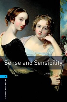 Oxford Bookworms Library New Edition 5 Sense and Sensibility New Art Work