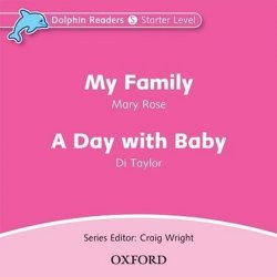 Dolphin Readers Starter - My Family / a Day with a Baby Audio CD