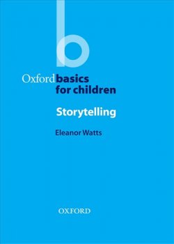 Oxford Basics for Children: Storytelling