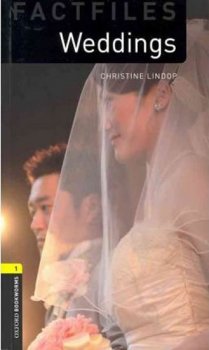 Oxford Bookworms Factfiles New Edition 1 Weddings