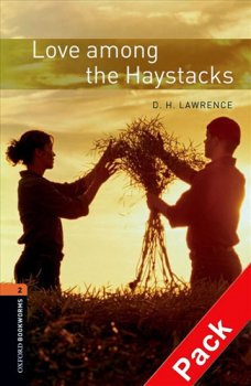 Oxford Bookworms Library New Edition 2 Love Among the Haystacks with Audio Mp3 Pack