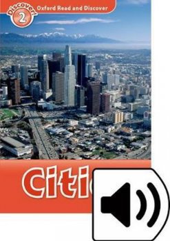 Oxford Read and Discover Level 2: Cities with Mp3 Pack