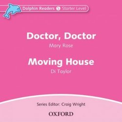 Dolphin Readers Starter - Doctor, Doctor / Moving House Audio CD