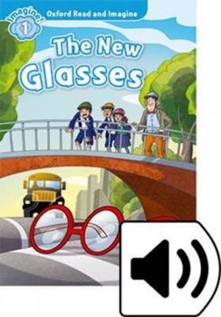 Oxford Read and Imagine Level 1: The New Glasses with Audio CD Pack