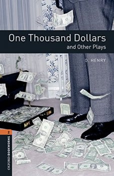 Oxford Bookworms Playscripts New Edition 2 One Thousand Dollars and Other with Audio Mp3 Pack