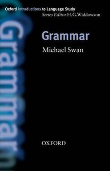 Oxford Introductions to Language Study: Grammar