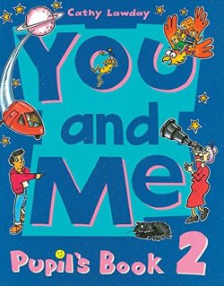 You and Me 2 Pupil´s Book