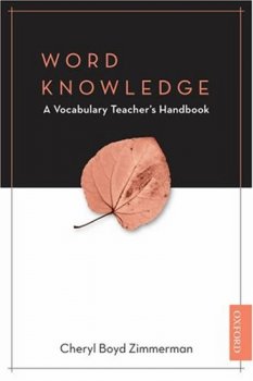 Word Knowledge: A Vocabulary Teacher´s H