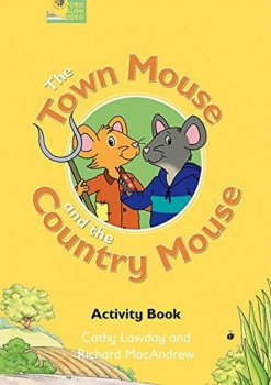 The Town Mouse the Country Mouse AB