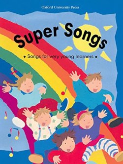 Super Songs Songs for Very Young Learn