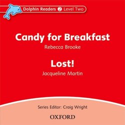 Dolphin Readers 2 - Candy for Breakfast / Lost Kitten Audio CD