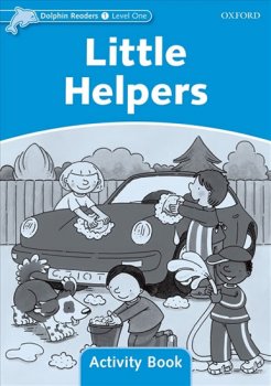 Dolphin Readers 1 - Little Helpers Activity Book