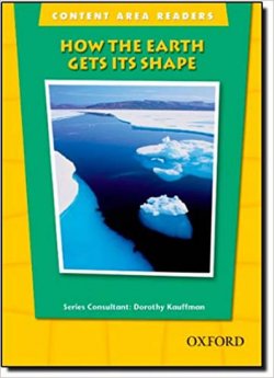 Content Area Readers - How the Earth Gets Its Shape