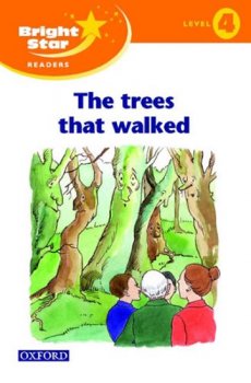 Bright Star 4 Reader: The Tree That Walked