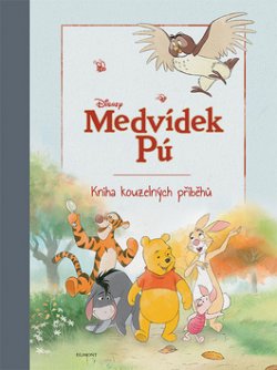 Medvídek Pú Kniha kouzelných příběhů