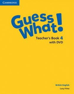 Guess What! 4 Teacher´s Book +DVD