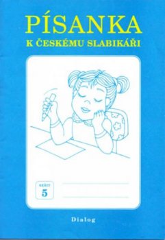 Písanka k Českému slabikáři - soubor sešitů 1-5