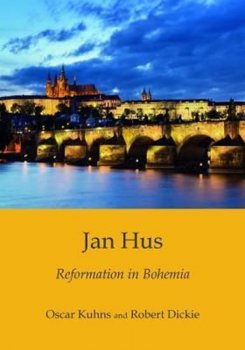 Jan Hus: Reformation in Bohemi