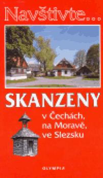 Skanzeny v Čechách, na Moravě a ve Slezsku
