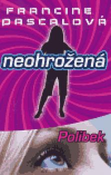 Neohrožená 5: Polibek