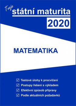 Tvoje státní maturita 2020 - Matematika