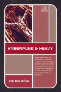 Kyberpunk & Heavy