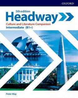 Headway Intermediate B1+ (5th) Culture and Literature Companion